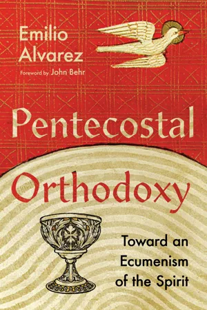 Pentecostal Orthodoxy