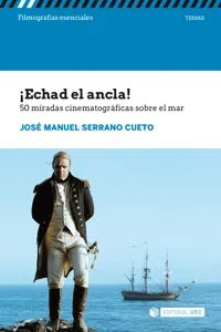 ¡Echad el ancla! 50 miradas cinematográficas sobre el mar_cover