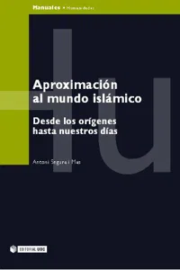 Aproximación al mundo islámico. Desde los orígenes hasta nuestros días_cover