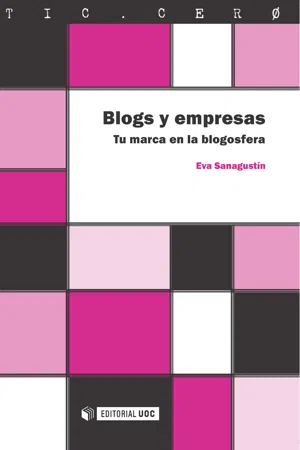 Blogs y empresas. Tu marca en la blogosfera