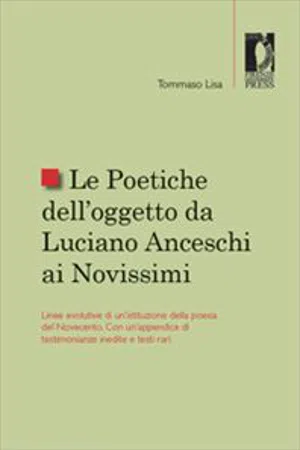 Le Poetiche dell'oggetto da Luciano Anceschi ai Novissimi