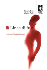 Linee di fuga. Nietzsche, Foucault, Deleuze_cover