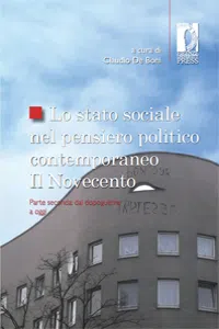 Lo stato sociale nel pensiero politico contemporaneo. II Novecento - Parte seconda_cover