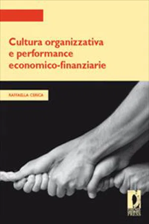 Cultura organizzativa e performance economico-finanziarie