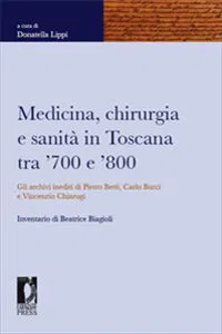 Medicina, Chirurgia e Sanità in Toscana tra '700 e '800_cover