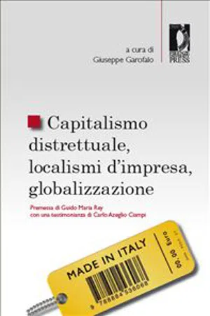 Capitalismo distrettuale, localismi d'impresa, globalizzazione