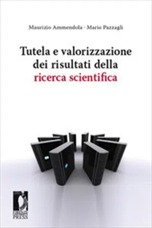 Tutela e valorizzazione dei risultati della ricerca scientifica