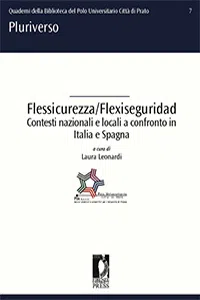 Flessicurezza/Flexiseguridad. Contesti nazionali e locali a confronto in Italia e Spagna_cover