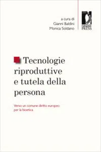 Tecnologie riproduttive e tutela della persona_cover