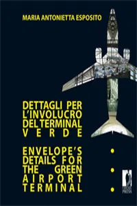 Dettagli per l'involucro del terminal verde / Envelope's Details for the Green Airport Terminal_cover