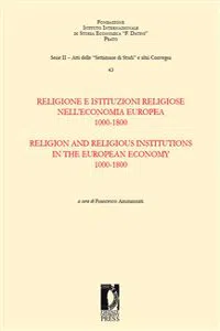 Religione e istituzioni religiose nell'economia europea. 1000-1800. Religion and Religious Institutions in the European Economy. 1000-1800_cover