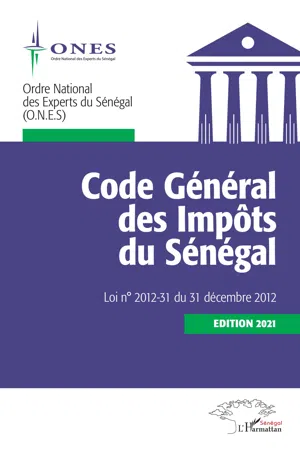 Code Général des Impôts du Sénégal. Edition 2021