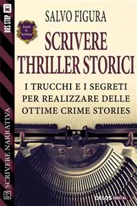 Scrivere Thriller Storici_cover