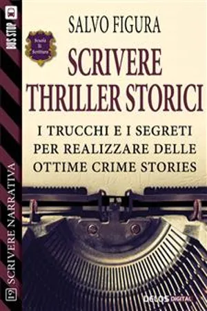 Scrivere Thriller Storici