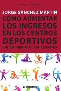 Cómo aumentar los ingresos en los centros deportivos sin exprimir a los clientes_cover