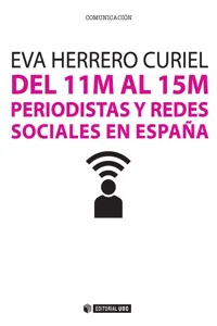 Del 11M al 15M. Periodistas y redes sociales en España_cover