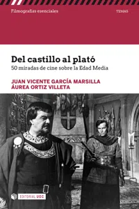 Del castillo al plató. 50 miradas de cine sobre la Edad Media_cover