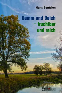 Damm und Deich - fruchtbar und reich_cover