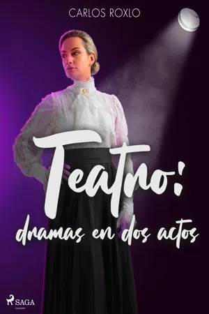 Teatro: dramas en dos actos