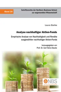 Analyse nachhaltiger Aktien-Fonds. Empirische Analyse von Nachhaltigkeit und Rendite ausgewählter nachhaltiger Aktien-Fonds_cover