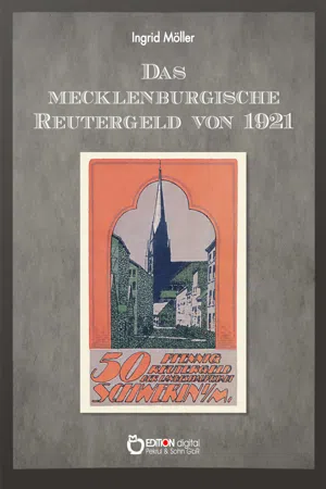 Das mecklenburgische Reutergeld von 1921