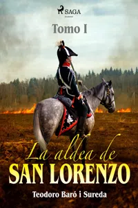 La aldea de San Lorenzo. Tomo I_cover