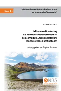 Influencer Marketing als Kommunikationsinstrument für die nachhaltige Angebotsgestaltung von touristischen Destinationen_cover