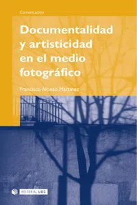 Documentalidad y artisticidad en el medio fotográfico_cover