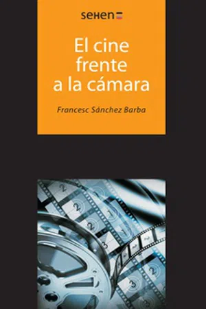 El cine frente a la cámara