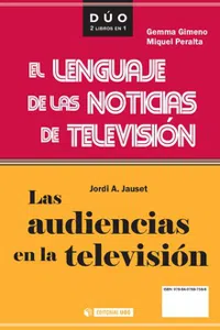 Las audiencias en la televisión y El lenguaje de las noticias de televisión_cover