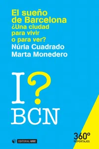 El sueño de Barcelona: ¿una ciudad para vivir o para ver?_cover