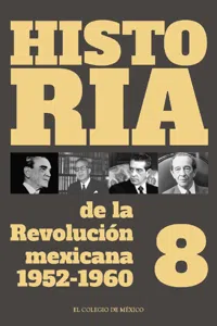 Historia de la Revolución Mexicana. 1952-1960_cover