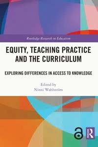 Equity, Teaching Practice and the Curriculum_cover