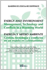 Energia y medio ambiente. Gestión, tecnología y conflictos en un mundo en calentamiento_cover