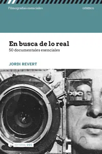 En busca de lo real. 50 documentales esenciales_cover