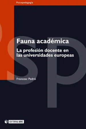 Fauna académica. La profesión docente en las universidades europeas