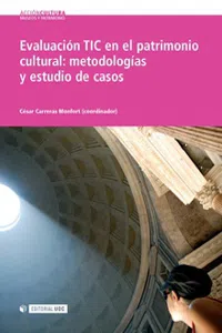 Evaluación TIC en el patrimonio cultural: metodologías y estudio de casos_cover