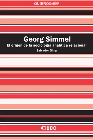 Georg Simmel. El origen de la sociología analítica relacional