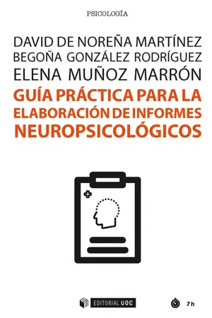 Guía práctica para la elaboración de informes neuropsicológicos
