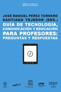 Guía de tecnología, comunicación y educación para profesores: Preguntas y respuestas_cover