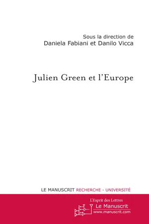 Julien Green et l'Europe