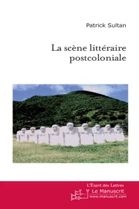 La scène littéraire postcoloniale_cover