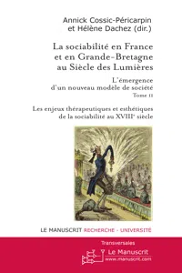 La sociabilité en France et en Grande Bretagne au siècle des Lumières. Tome II_cover