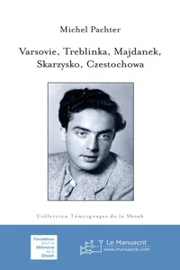 Varsovie, Treblinka,Majdanek, Skaryzko, Czestochowa_cover