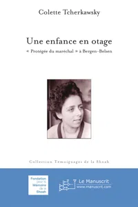 Une enfance en otage. "La protégée du Maréchal" à Bergen-Belsen_cover