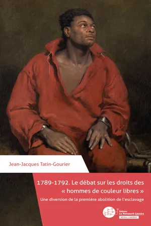 1789-1792. Le débat sur les droits des "hommes de couleur libres"