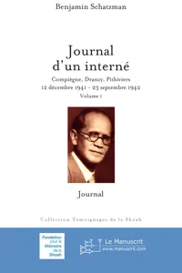 Journal d'un interné: Compiègne, Drancy, Pithiviers, 12 décembre 1941-23 septembre 1942. Volume 1: Journal_cover