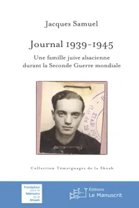 Journal 1939-1945. Une famille juive alsacienne durant la Seconde Guerre mondiale_cover