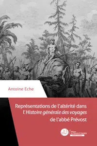 Les représentations de l'altérité dans l'Histoire Générale des voyages de l'abbé Prévost_cover