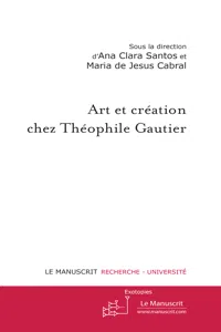 Art et création chez Théophile Gautier_cover